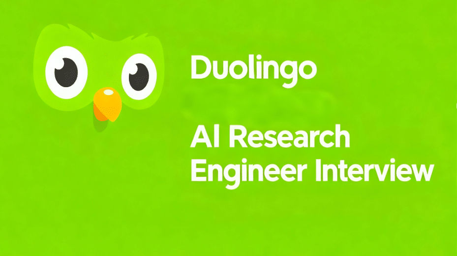 Duolingo Al Research Engineer 面經分享|全流程 + 高頻題總結