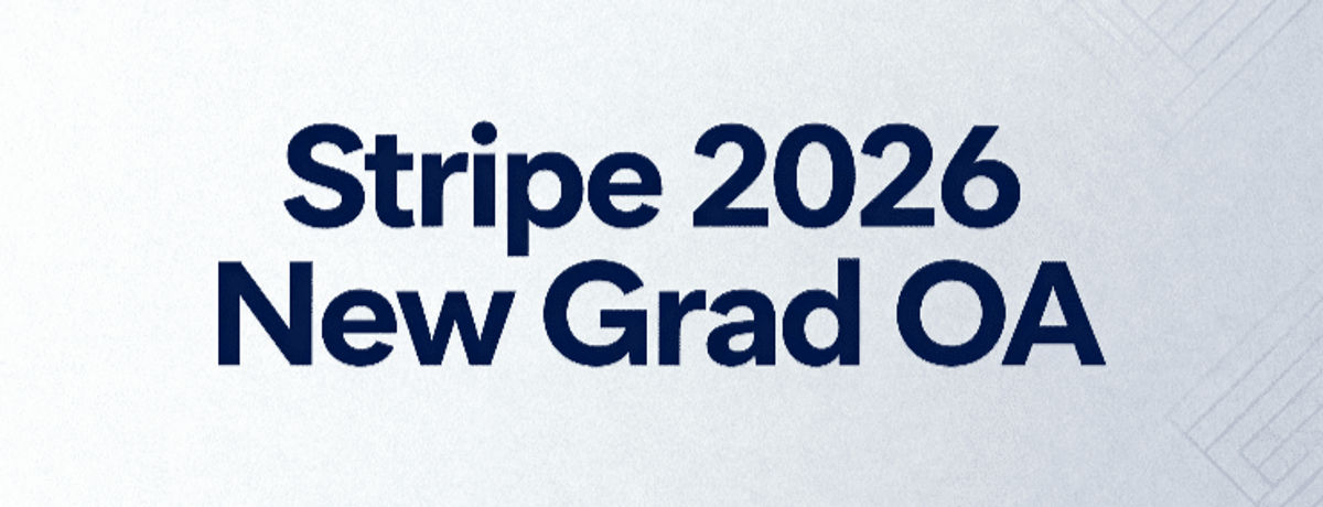 Stripe 2026 New Grad OA 經驗分享|一道題 60 分鐘，Case 密集考細節