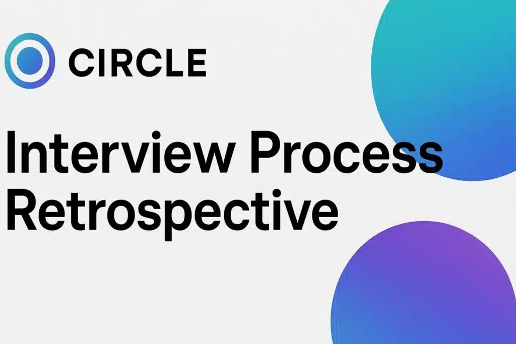 Circle 面试全流程复盘｜从 OA 到三轮 VO 的完整体验分享
