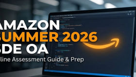 亚马逊 Amazon 2026 Summer SDE OA 两题一次过｜详细面经与解题思路