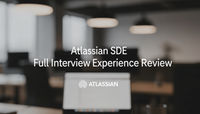 Atlassian's SDE full process review | 4 rounds of Tech tough battles and number theory traps