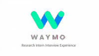 Waymo Research Intern 面试真实感受｜偏研究型，不玩花活