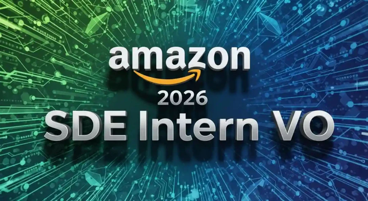 Amazon 2026 SDE Intern VO 面經分享｜兩輪技術面全流程覆盤