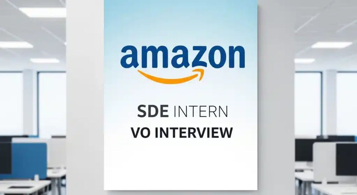 Amazon 2026 SDE Intern VO interview review (3.20 two rounds)