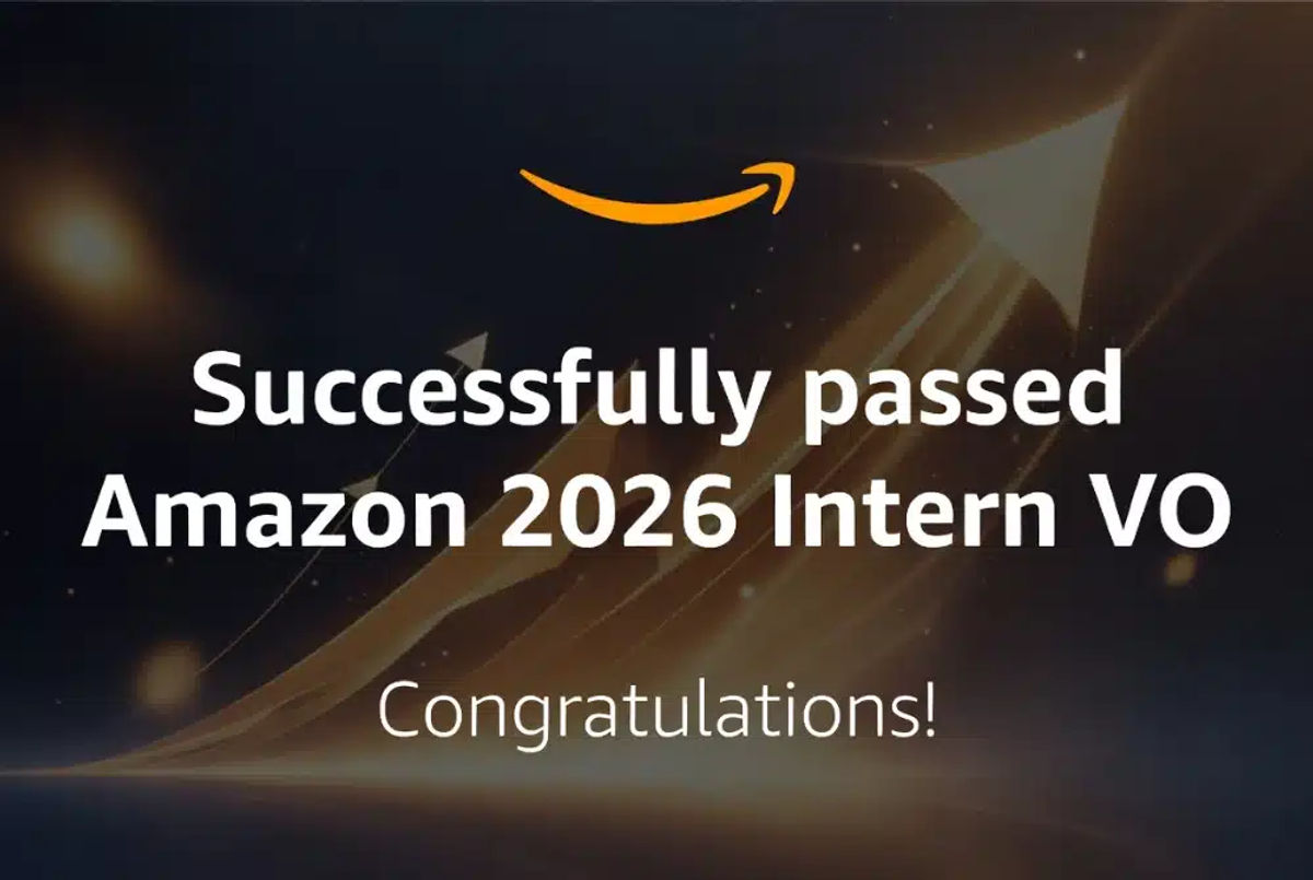 Amazon VO Interview 顺利通过 | Amazon 4月末 VO 真实面经分享