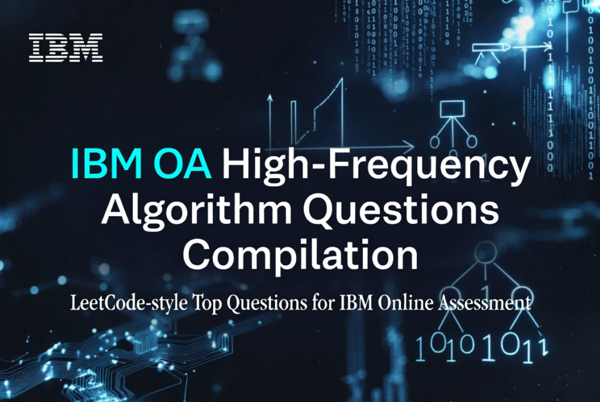 IBM OA 高频算法真题整理与详解(2025–2026 最新版)| IBM OA 备考指南 - VO代面试 | 面试辅助 | VO辅助 | OA辅助 | Hackerrank作弊检测 | 代面试 | OA代写 IBM OA 高頻演算法真題整理與詳解(2025–2026 最新版)| IBM OA 備考指南