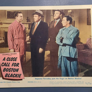 A Close Call For Boston Blackie - General Lobby Cards