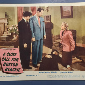 A Close Call For Boston Blackie - General Lobby Cards