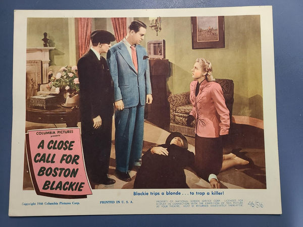 A Close Call For Boston Blackie - General Lobby Cards