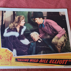 Calling Wild Bill Elliott - Western Lobby Cards