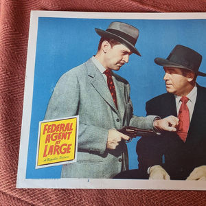 Federal Agent At large - General Lobby Cards