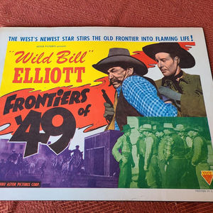 Frontiers Of '49 - Western Lobby Cards