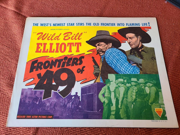 Frontiers Of '49 - Western Lobby Cards