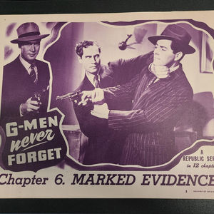 G-Men Never Forget - Serial Lobby Cards