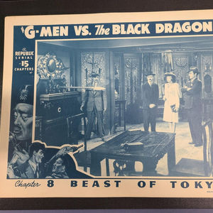 G-Men Vs. The Black Dragon - Serial Lobby Cards