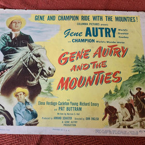 Gene Autry And The Mounties - Western Lobby Cards