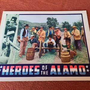 Heroes Of The Alamo - Western Lobby Cards