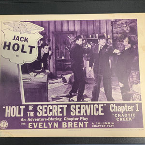 Holt Of The Secret Service - Serial Lobby Cards