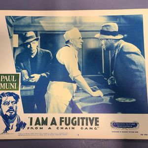 I Am A Fugitive From A Chain Gang - General Lobby Cards