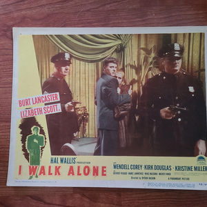 I Walk Alone - General Lobby Cards