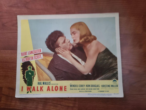 I Walk Alone - General Lobby Cards