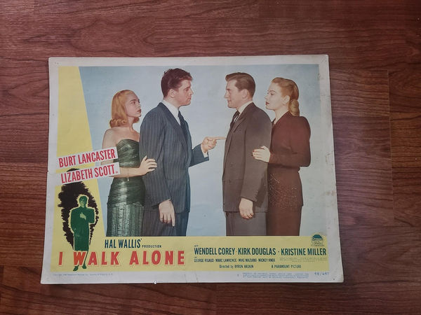 I Walk Alone - General Lobby Cards