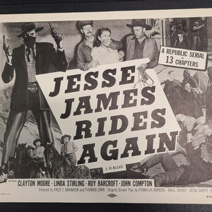 Jesse James Rides Again - Serial Lobby Cards