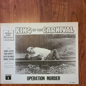 King Of The Carnival - Serial Lobby Cards