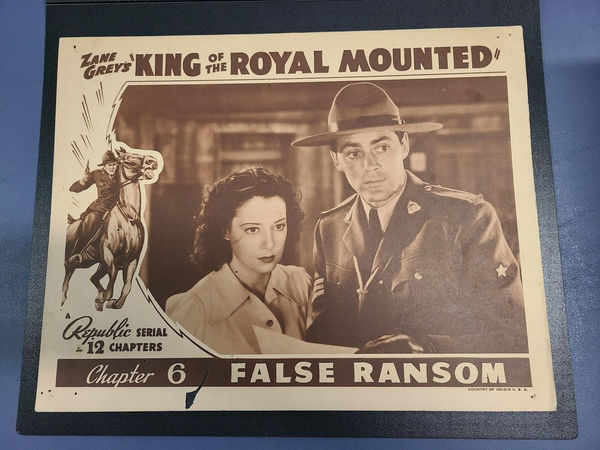 King Of The Royal Mounted - Serial Lobby Cards