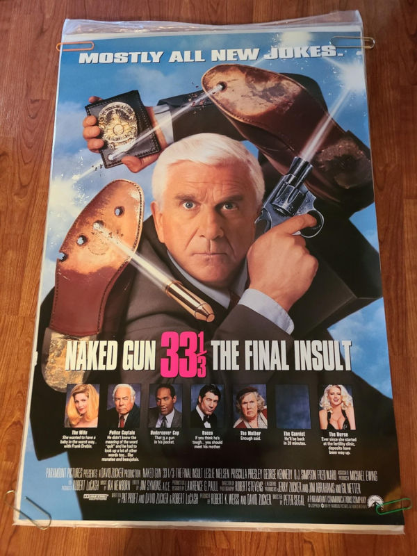 Naked Gun 33 1/3: The Final Insult - 1 Sheets/US