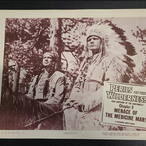 Perils Of The Wilderness - Serial Lobby Cards