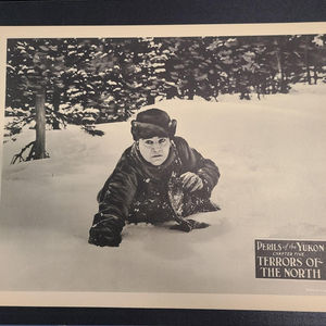 Perils Of The Yukon - Serial Lobby Cards