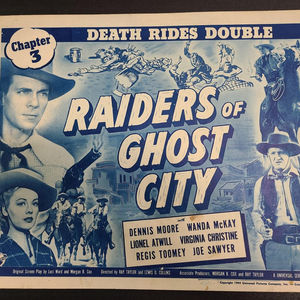 Raiders Of Ghost City - Serial Lobby Cards