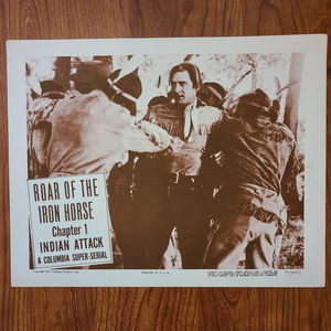 Roar Of The Iron Horse - Serial Lobby Cards