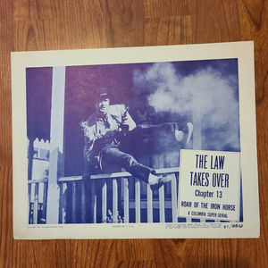 Roar Of The Iron Horse - Serial Lobby Cards