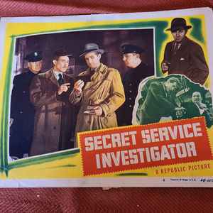 Secret Service Investigator - General Lobby Cards