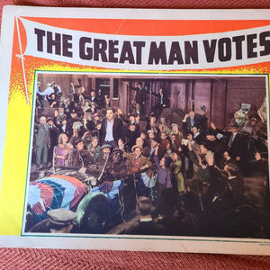 The Great Man Votes - General Lobby Cards