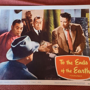 To The Ends of the Earth - General Lobby Cards