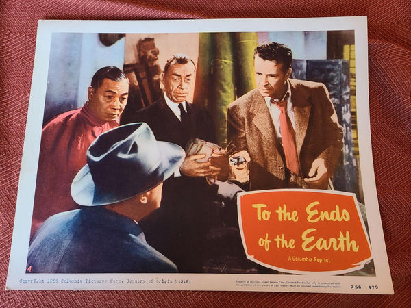 To The Ends of the Earth - General Lobby Cards