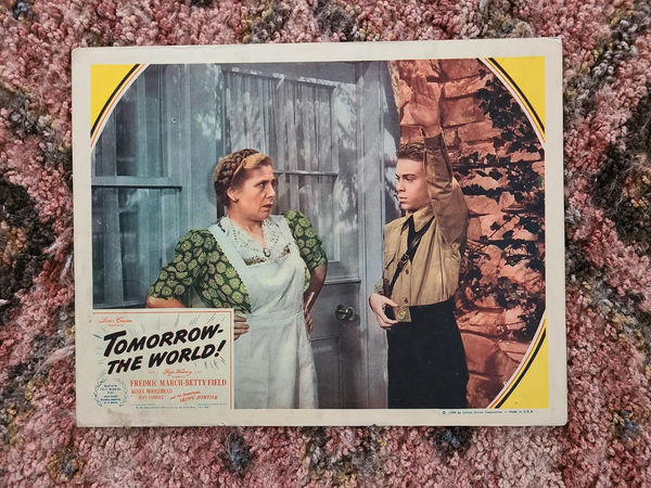 Tomorrow The World - General Lobby Cards