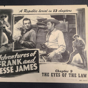 Adventures Of Frank & Jesse James 1948 Serial Lobby Cards