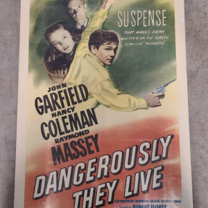 Dangerously We Live 1941 1 Sheets/US