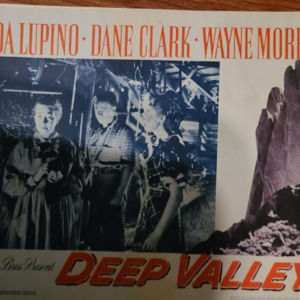 Deep Valley 1947 General Lobby Cards