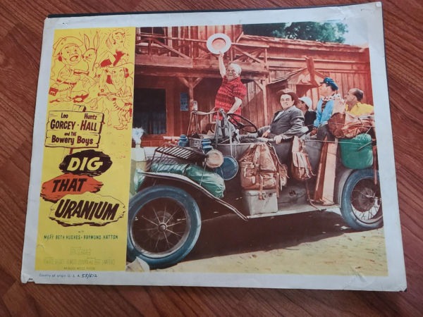 Dig That Uranium 1955 General Lobby Cards