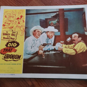 Dig That Uranium 1955 General Lobby Cards