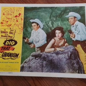 Dig That Uranium 1955 General Lobby Cards