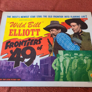 Frontiers Of '49 1939 Western Lobby Cards