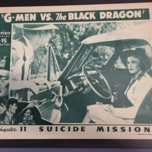 G-Men Vs. The Black Dragon 1943 Serial Lobby Cards