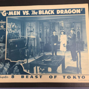 G-Men Vs. The Black Dragon 1943 Serial Lobby Cards