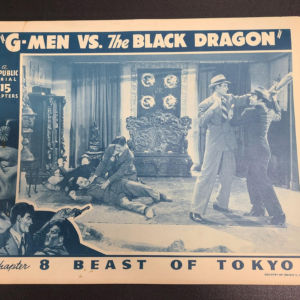 G-Men Vs. The Black Dragon 1943 Serial Lobby Cards